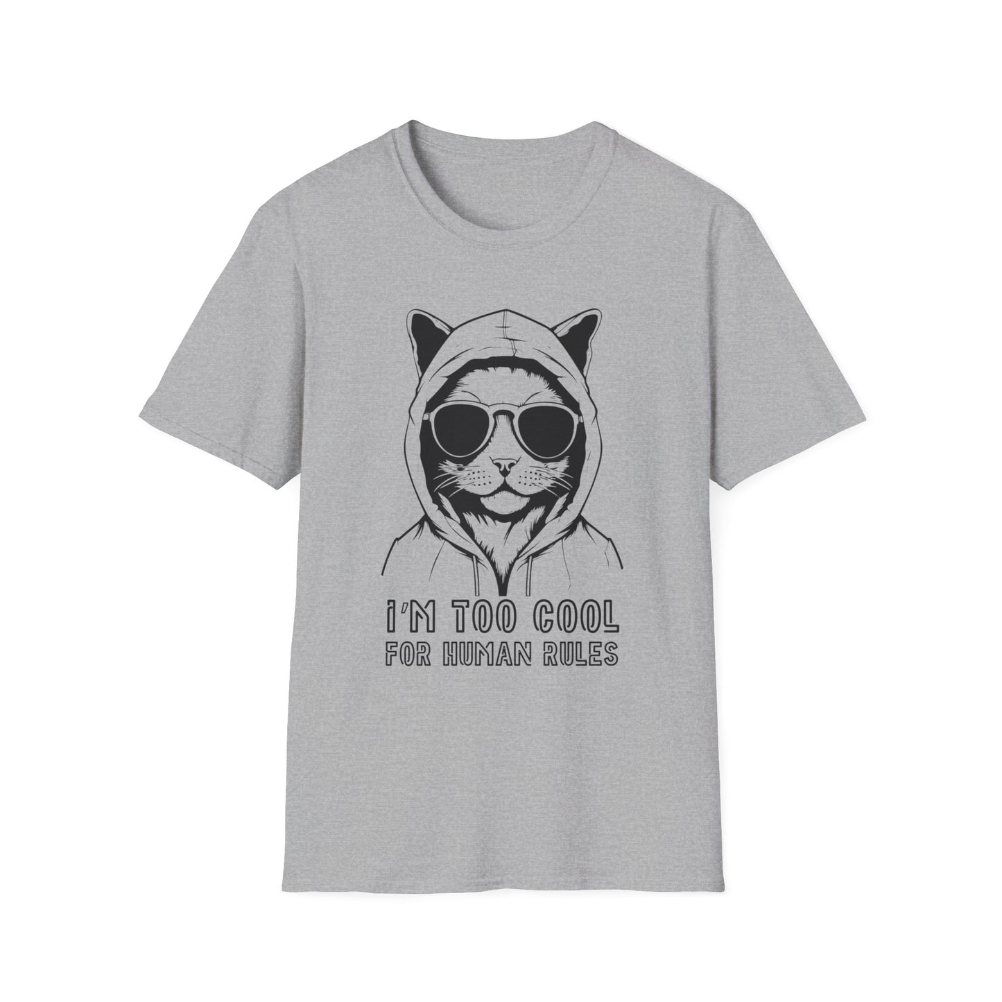 I’m Too Cool Unisex T-Shirt