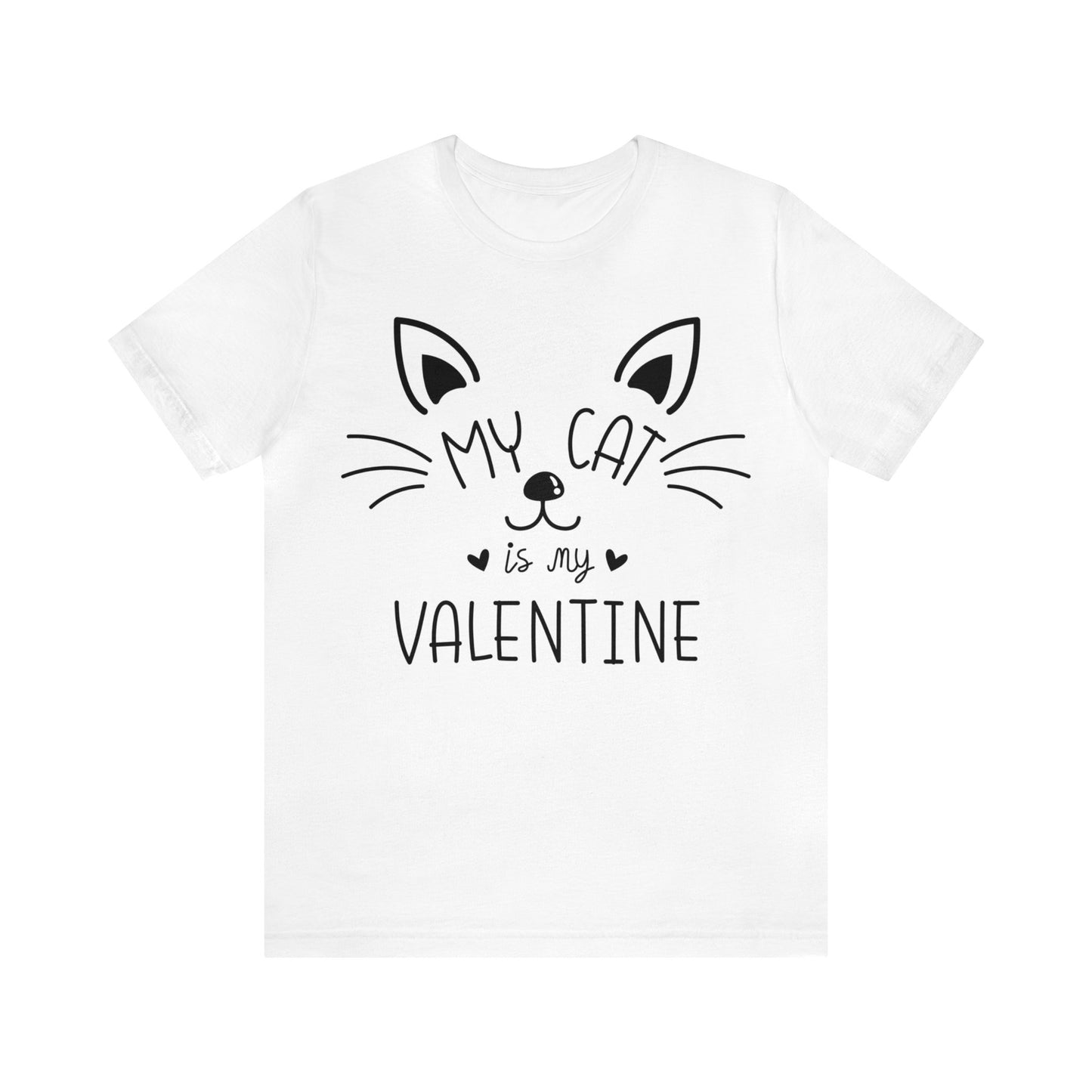 My Cat Is My Valentine Women's T-Shirt