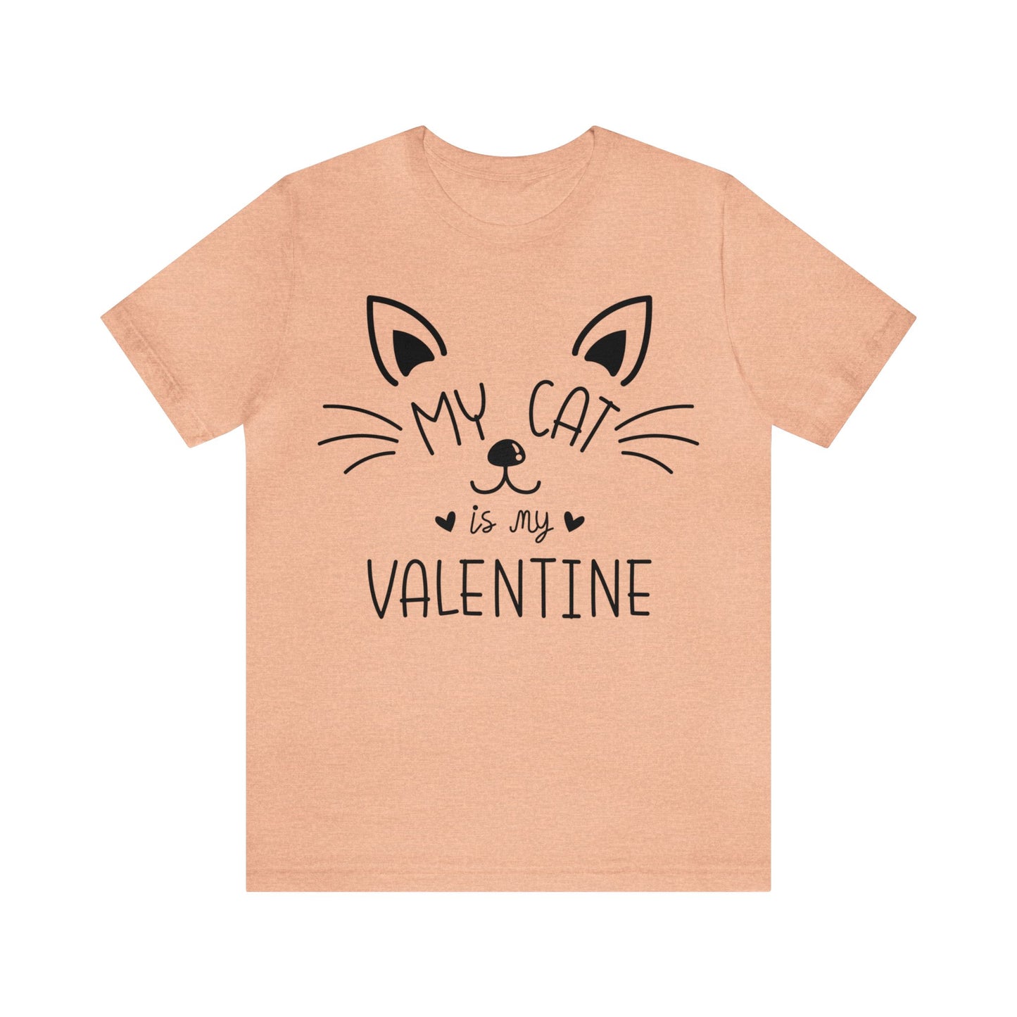 My Cat Is My Valentine Women's T-Shirt